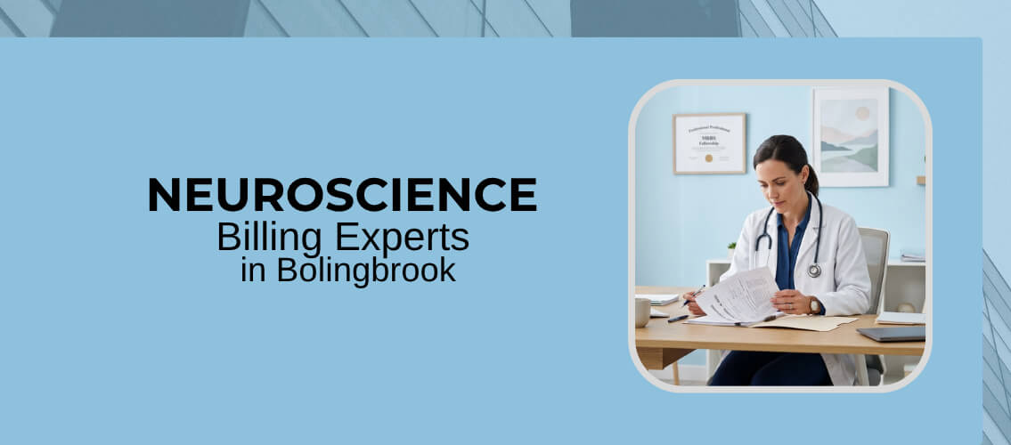 Neuroscience Billing Experts in Bolingbrook