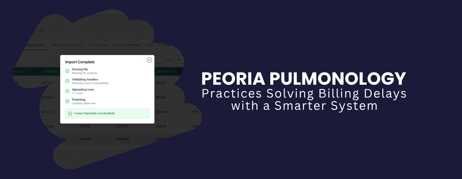 Peoria Pulmonology Practices Solving Billing Delays with a Smarter System